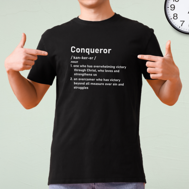 Definition of Conqueror Christian Definition T-shirt