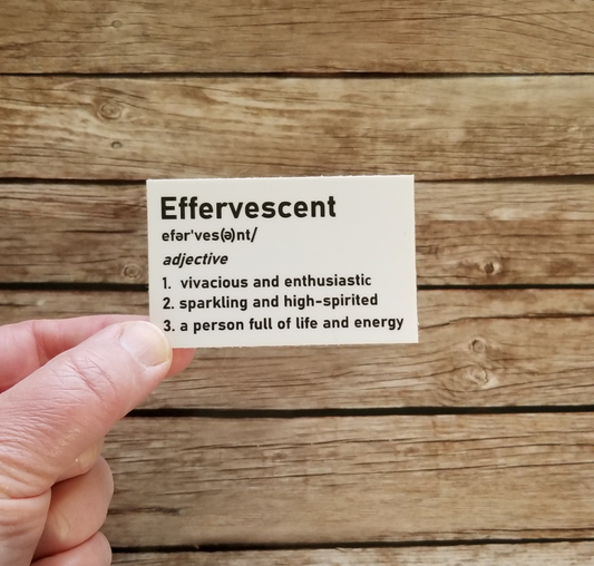 Effervescent Definition Waterproof Sticker