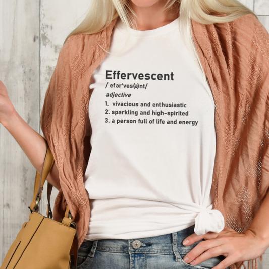 Definition of Effervescent T-shirt