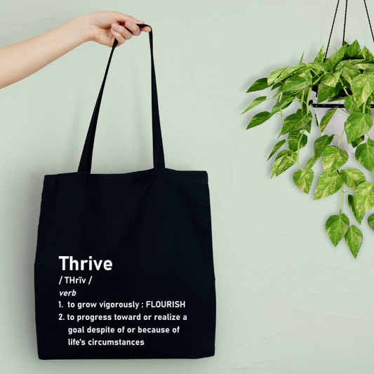 Definition of Thrive Tote Bag